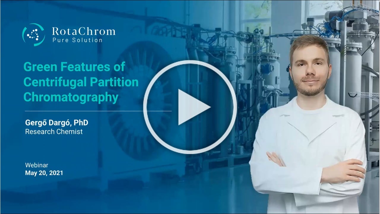 Webinar 6 – Green Features of Centrifugal Partition Chromatography